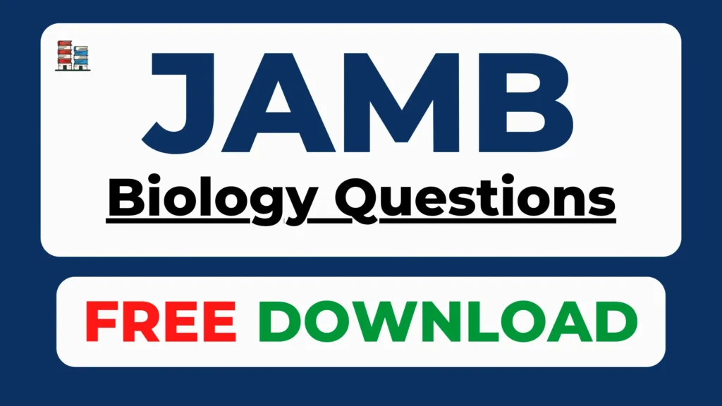 Free JAMB Biology past questions PDF download 