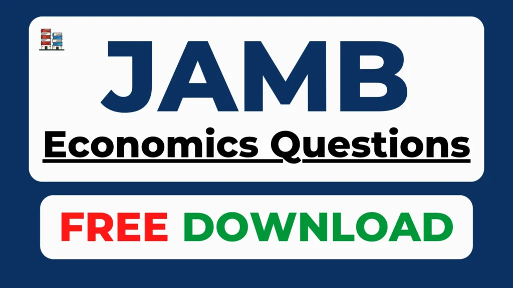 Free JAMB Economics past questions PDF download 