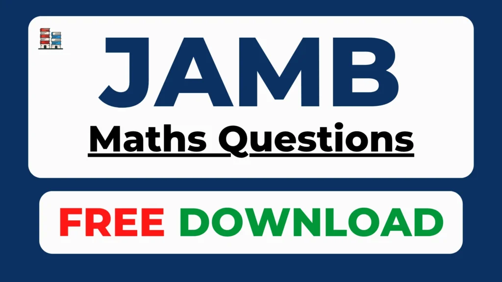 Free JAMB Maths past questions PDF download 